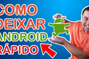 Como deixar o android rápido