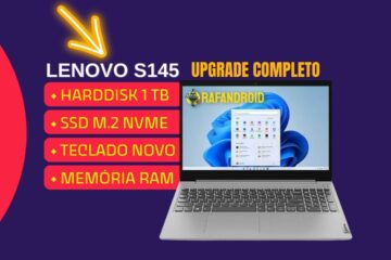 Lenovo Ideapad S145 UPGRADE COMPLETO com troca de Teclado
